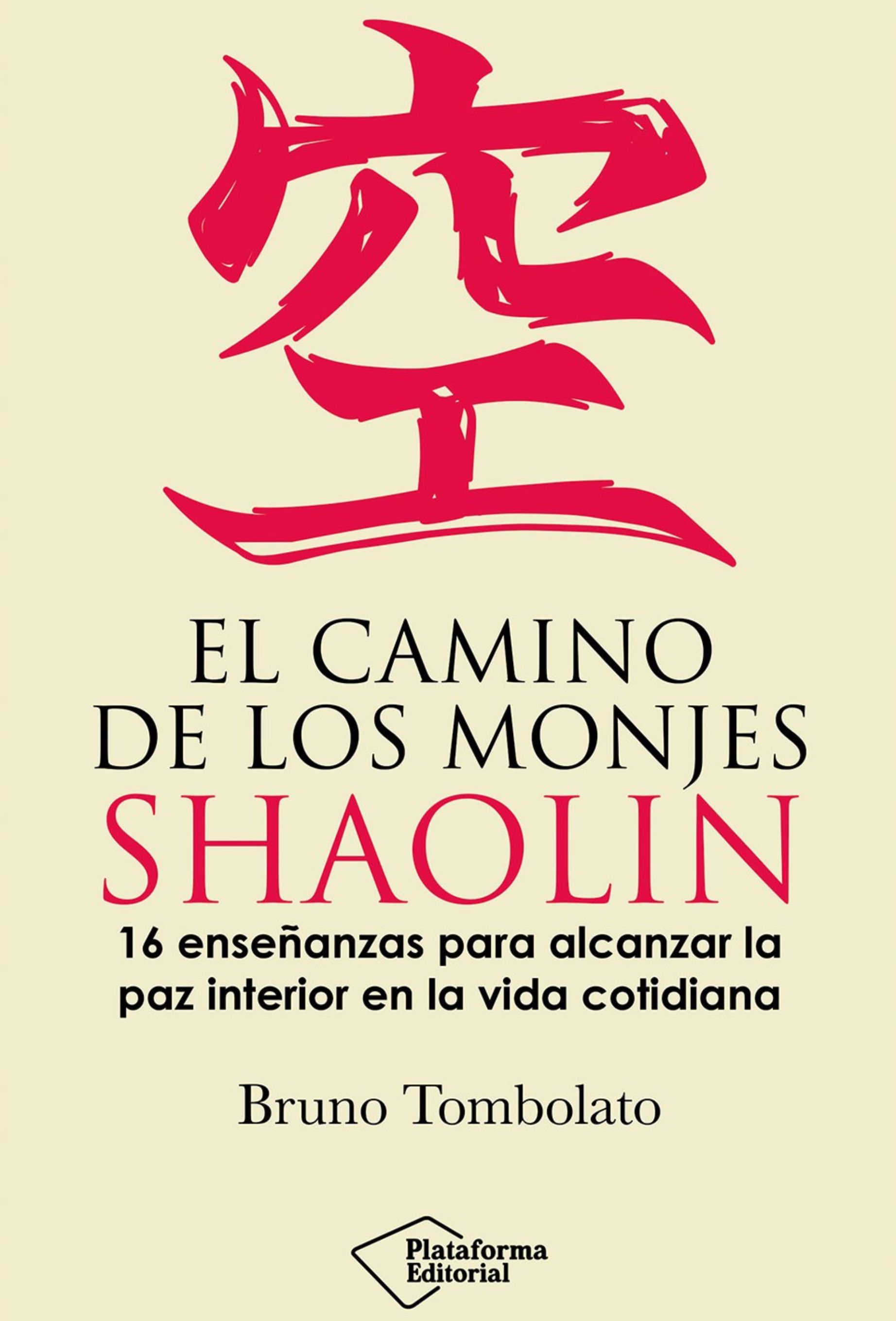 Camino De Los Monjes Shaolin, El